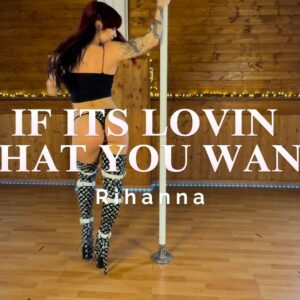 IF IT’S LOVIN’ THAT YOU WANT – Parte 1 (Open level)